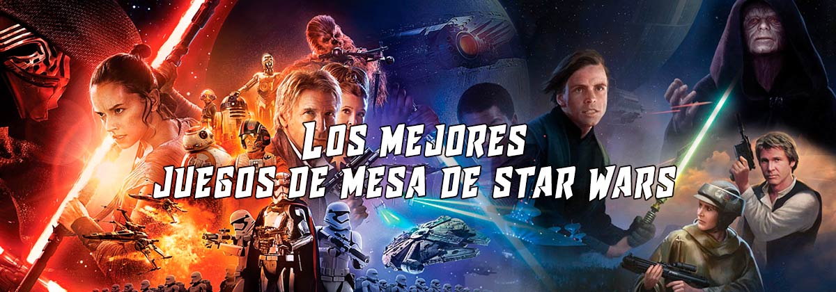Narabar Estricto Escudriñar 6 Mejores Juegos de Mesa de Star Wars 